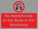 no-headphones-or-ear-buds-in-the-workshop~